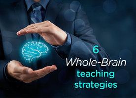 6 Whole-Brain teaching strategies